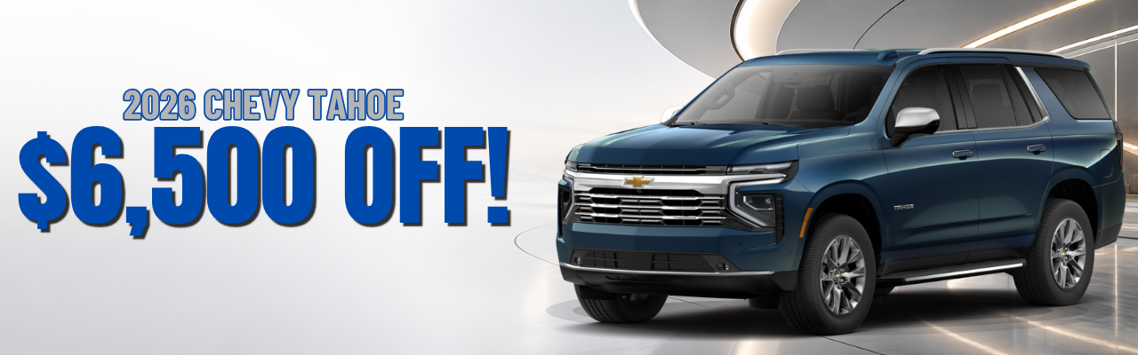2026 Chevrolet Tahoe, $6,500 off